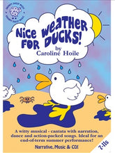 Load image into Gallery viewer, Nice Weather For Ducks!