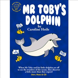 Our Premiere Performance of Mr Toby's Dolphin!